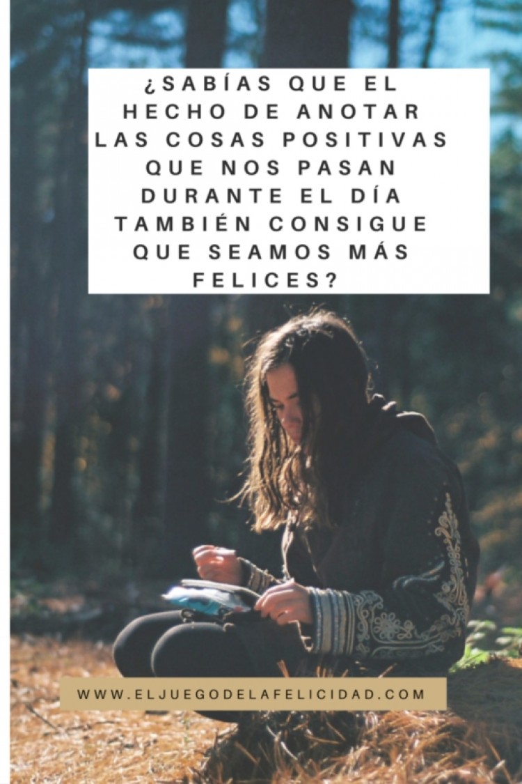 Anotar lo bueno del día…